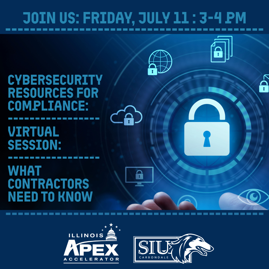 An image with blue and black tones. On the right is a large image of a lock. Around it are images of a computer screen, a cloud, an email icon, all with locks over them. On the left text says "Cybersecurity resources for compliance, virtual session, what contractors need to know."