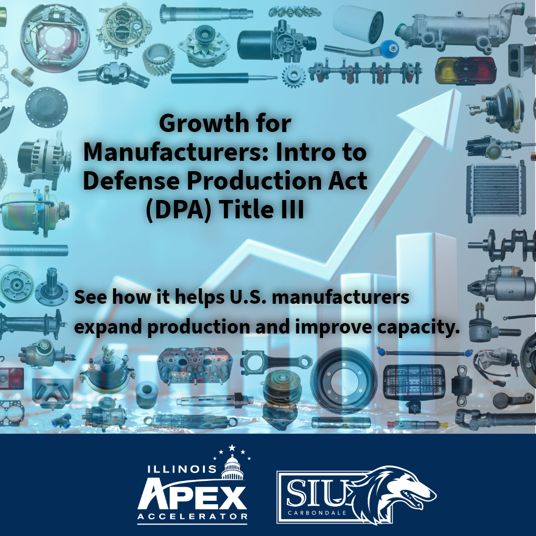 Text Reads " Growth for manufacturers: Intro to Defense Production Act (DPA) Title III. See how it helps U.S. manufacturers expand production and improve capacity." The image around it includes several machine parts and tools. Behind that is a bar graph with an arrow showing increase.